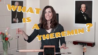 The Theremin  an introduction to a unique instrument [upl. by Sib953]