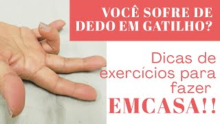 Como curar DEDO EM GATILHO  DICAS DE EXERCÍCIOS [upl. by Ahael]