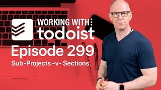 Todoist Sub projects V Sections [upl. by Gypsie807]