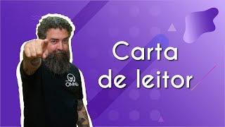 Carta de leitor  Brasil Escola [upl. by Nuri894]