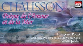 Ernest Chausson： Poème de lAmour et de la Mer Op19 [upl. by Bethena]