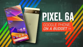 Google Pixel 6a Review A Refreshing 449 Phone [upl. by Araed]