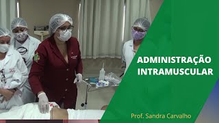 Administração de medicamento INTRAMUSCULAR Aula prática [upl. by Eiraminot]