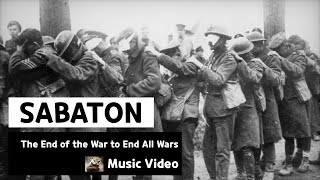 Sabaton  The End of the War to End All Wars Music Video [upl. by Aicylla316]