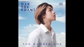 Oak Soe Khant  The Number One Full ALBUM [upl. by Nura]