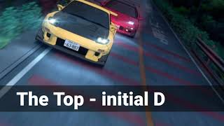 「The Top  initial D」1 Hour [upl. by Llehcsreh]