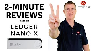 Ledger Nano X Review in 2 minutes 2024 Updated [upl. by Rocker]