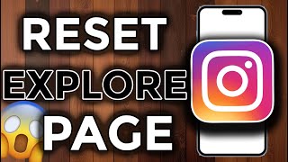 How to RESET Instagram EXPLORE PAGE  Easy tutorial [upl. by Nyrraf303]