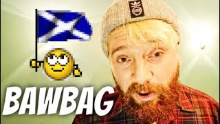 VULGAR SCOTTISH INSULTS EXPLAINED BY A SCOTSMAN NSFW [upl. by Eniamirt]