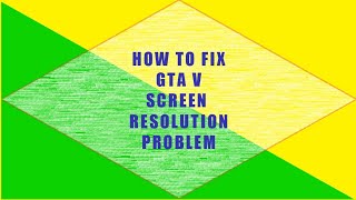 How To Fix GTA V Screen Resolution  Out Of Range  Full Screen [upl. by Ayotak]