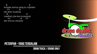 Peterpan  Yang Terdalam drums only chord gitar amp lirik [upl. by Eeslehc]