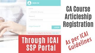 CA Articleship Registration Process through ICAI SSP Portal as per ICAI Guidelines [upl. by Preciosa318]