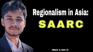 Regionalism in Asia SAARC [upl. by Amo76]