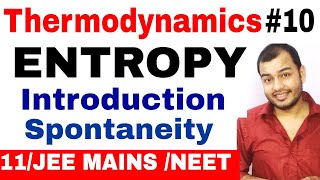 Class 11 chapter 6  Thermodynamics 10  What is ENTROPY   Spontaneity and Entropy JEE MAINS NEET [upl. by Rocco]