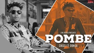 Chege Ft Dunga  Pombe Official Video  Ziiki Media [upl. by Benilda203]