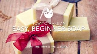 Easy Basic Beginner Soap [upl. by Wayne]