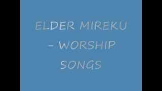 Elder Mireku  Worship mix Gospel [upl. by Halyk]