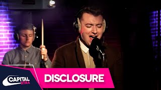 Disclosure Feat Sam Smith  Latch Live  Capital XTRA [upl. by Enaht]