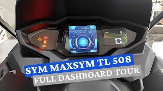 Sym Maxsym TL 508  Full Dashboard Tour [upl. by Ennahs875]