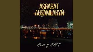 Aşgabat Agşamlaryň [upl. by Scoter]