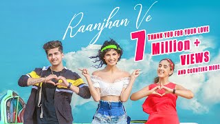 Raanjhan Ve  Purva Mantri ft Sameeksha Sud amp Bhavin Bhanushali [upl. by Remmer927]