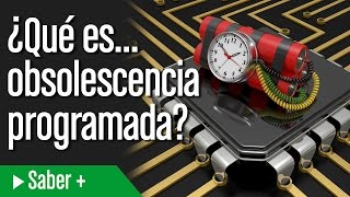 ¿Qué es Obsolescencia programada [upl. by Hilary]