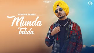 Munda Takda  Nirvair Pannu Official Song Deep Royce  Juke Dock [upl. by Saberio]