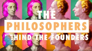 Locke amp Montesquieu The Philosophers Behind the Founders [upl. by Oah]