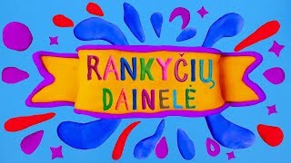 ♫ Rankyčių dainelė su Laura ♫ [upl. by Meesak]