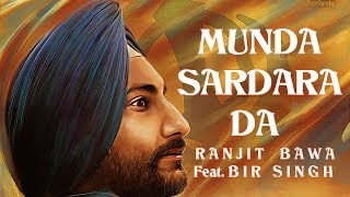 Munda Sardara Da  Ranjit Bawa Feat Harnav Bir Singh  Full HD Song  Panjaab Records [upl. by Elokkin312]