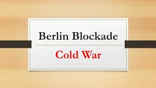 The Berlin Blockade [upl. by Nosaes]