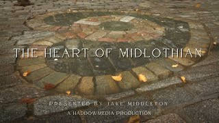 The History of the Heart of Midlothian  Documentary [upl. by Cung]