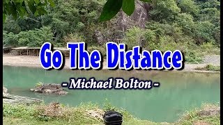 Go The Distance  Michael Bolton KARAOKE VERSION [upl. by Llij]