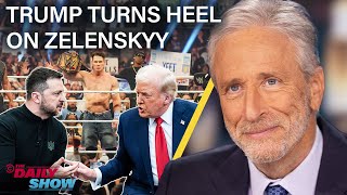 Jon Stewart on Trump’s Heel Turn on Zelenskyy In Favor of Putin’s New World Order  The Daily Show [upl. by Cazzie]