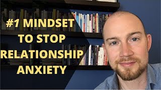 The 1 MINDSET To Stop Insecurity amp Anxious Attachment From Ruining Your Relationships [upl. by Layor407]