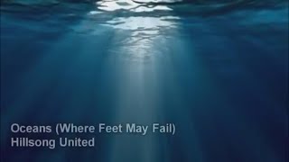 Oceans  Hillsong United  8 Hour Lyrics [upl. by Uchida]