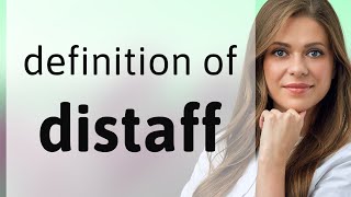 Distaff  DISTAFF meaning [upl. by Arch]