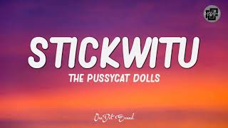 Stickwitu  The Pussycat Dolls Lyrics 🎵 [upl. by Carmelina683]