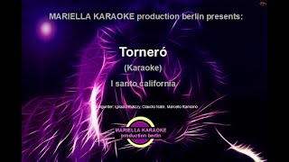 I Santo California Tornero Karaoke Version [upl. by Irmo833]