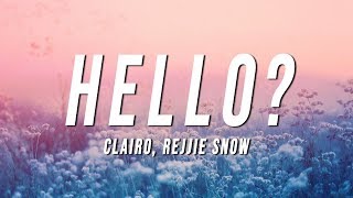 Clairo  Hello Lyrics ft Rejjie Snow [upl. by Hurless]