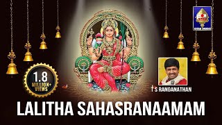 Best Ever Lalitha Sahasranaamam Chanting  T S Ranganathan  Full Stotram in Chanting Sanskrit [upl. by Aziaf22]