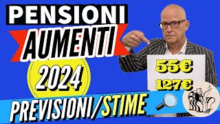 PENSIONI ❗️AUMENTI 2024 👉 NUOVE PREVISIONI E STIME 💰 [upl. by Nahtaoj]