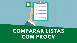 Comparar listas no Excel utilizando a Função PROCV [upl. by Ecyor]