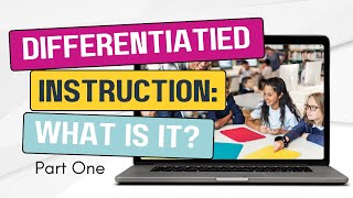 What is Differentiated Instruction [upl. by Eibbor]