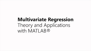 Multivariate Regression with MATLAB [upl. by Aileahcim28]