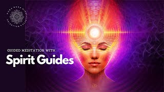 Connect with Spirit Guides Guided Meditation [upl. by Venditti]