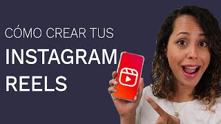 Cómo Crear Videos Para Instagram Reels [upl. by Euqinahs]