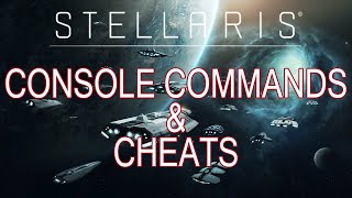 How to use Stellaris Console Commands  Stellaris Cheats [upl. by Anez]