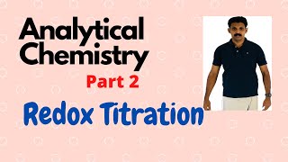 Analytical ChemistryPart2 Redox TitrationAJT Chemistry [upl. by Faust]