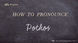 How to Pronounce Pothos Real Life Examples [upl. by Thessa]